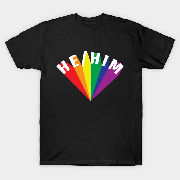 He/Him Pronouns Rainbow Burst T-Shirt by lavenderhearts